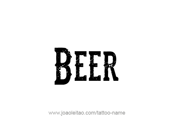 Tattoo Design Drink Name Beer  