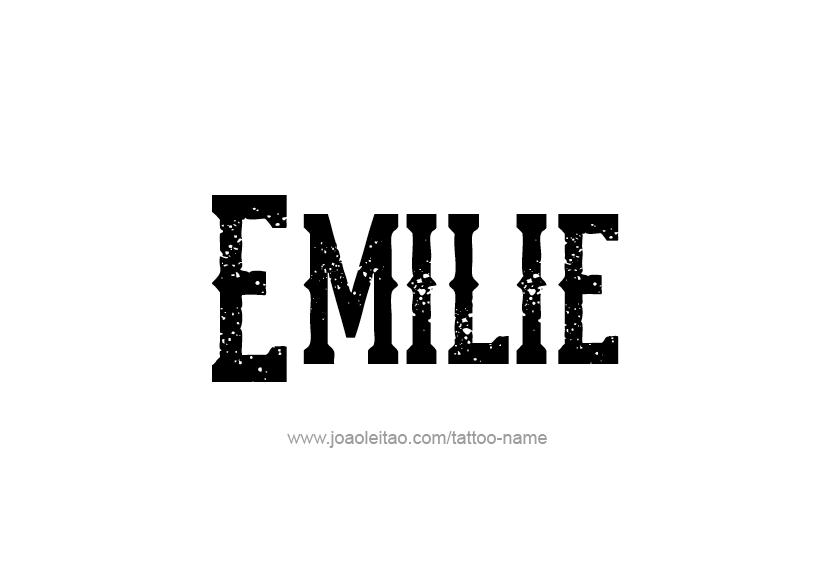 Tattoo Design Name Emilie   