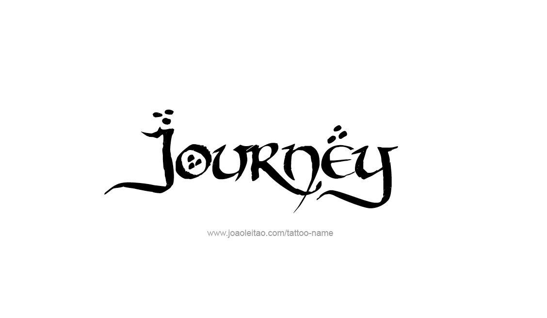 Journey Name Tattoo Designs