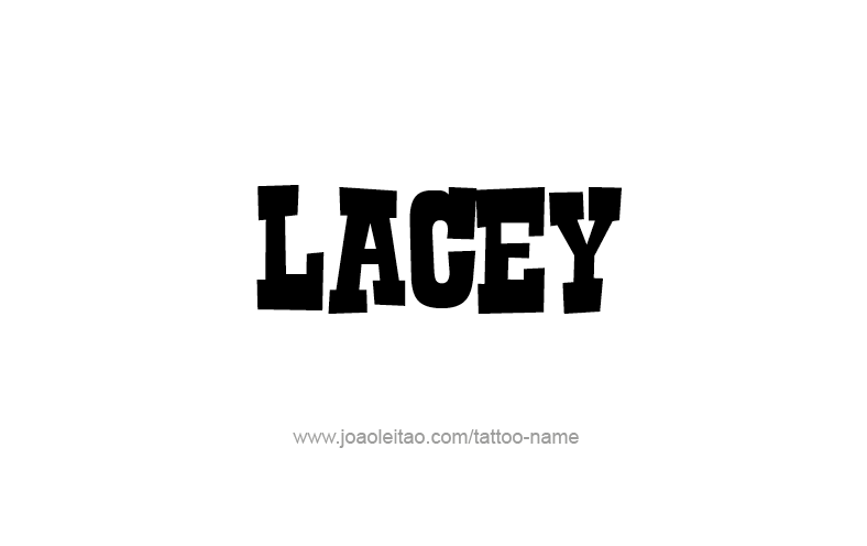 Tattoo Design Name Lacey   