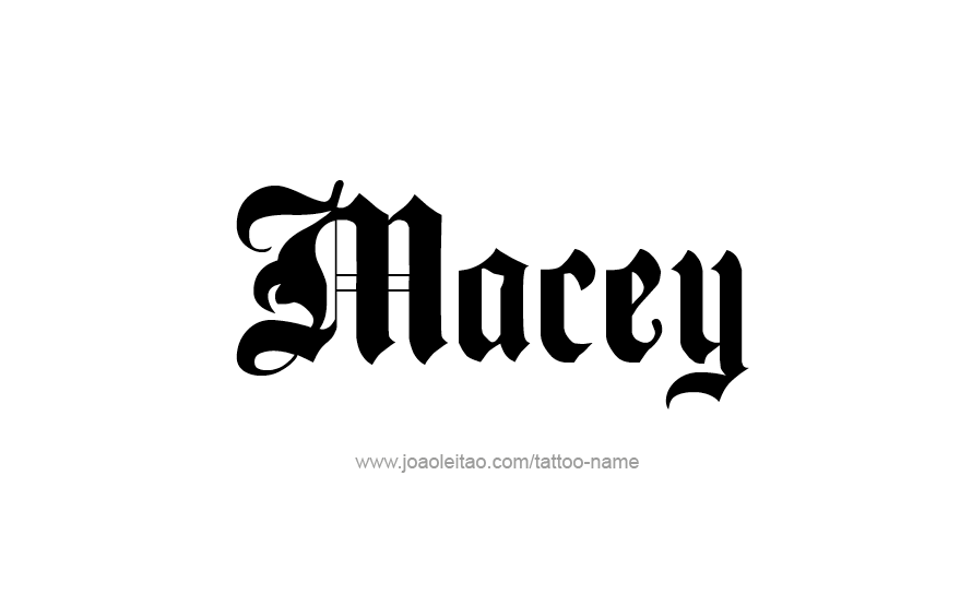 Tattoo Design Name Macey   