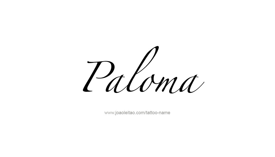 Paloma Name Tattoo Designs