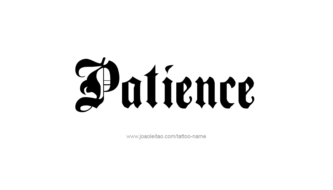 Patience Name Tattoo Designs