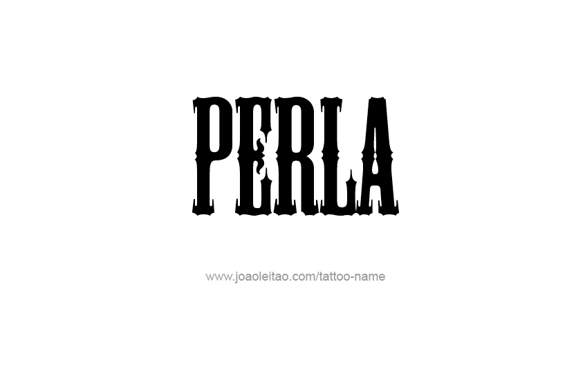 Tattoo Design Name Perla   