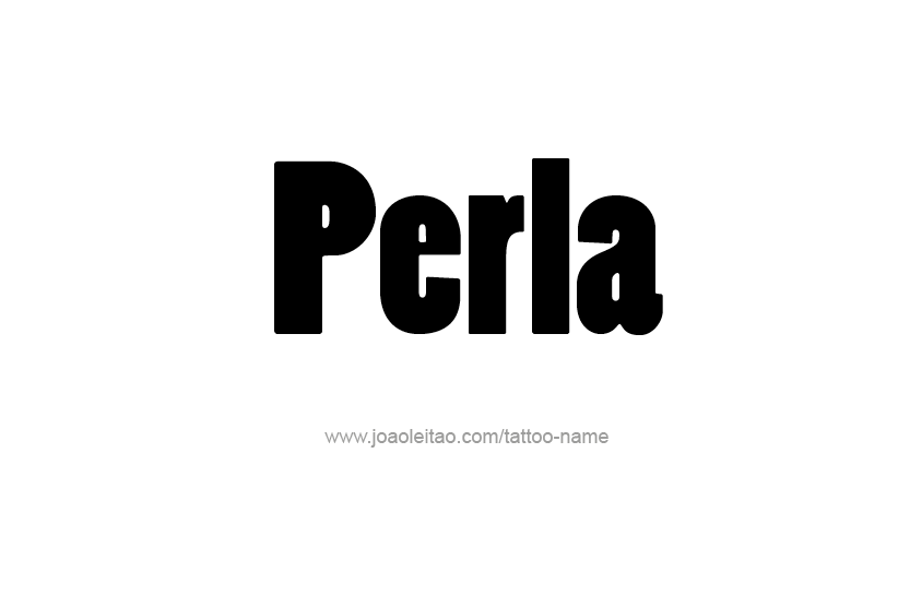 Tattoo Design Name Perla   