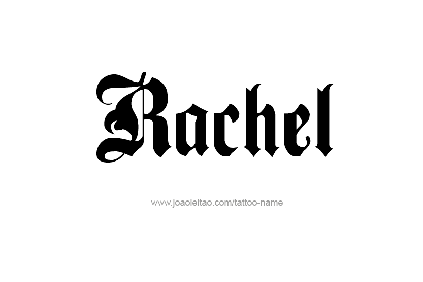 Rachel Name Tattoo