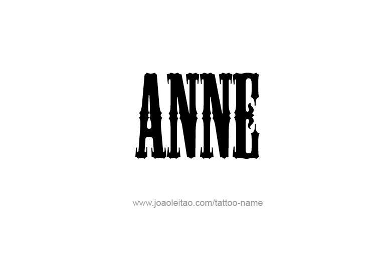 Tattoo Design  Name Anne   