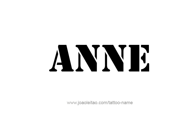 Tattoo Design  Name Anne   