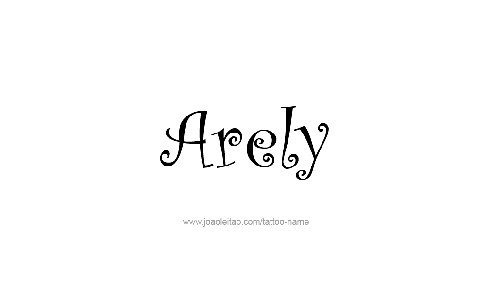 Tattoo Design  Name Arely   