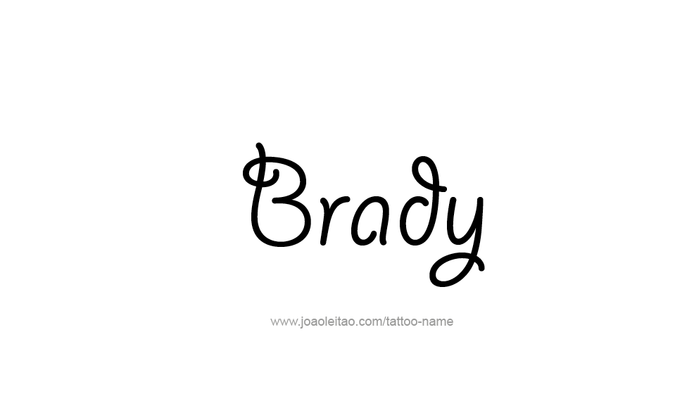 Tattoo Design  Name Brady   