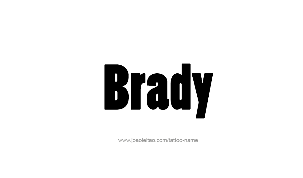 Tattoo Design  Name Brady   