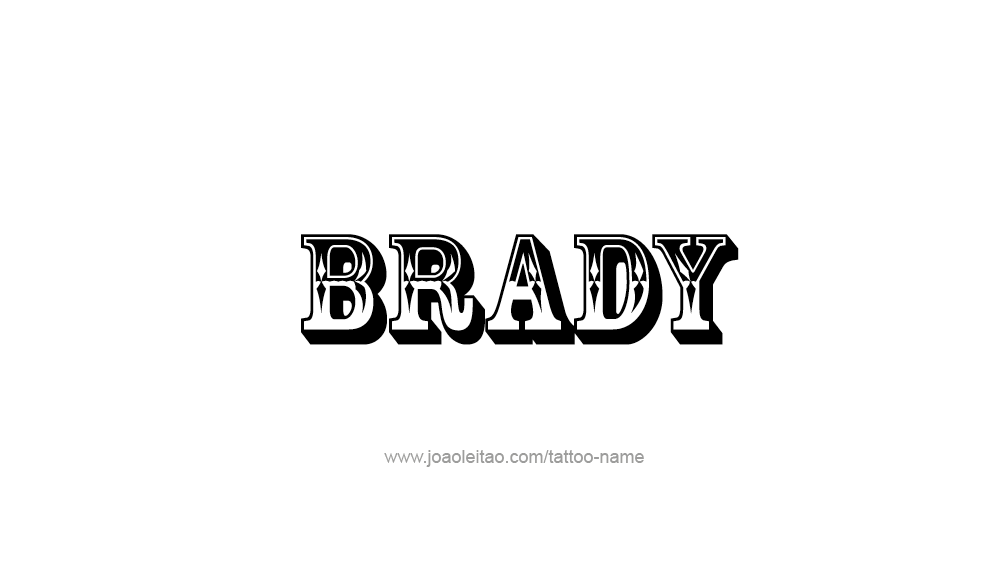 Tattoo Design  Name Brady   