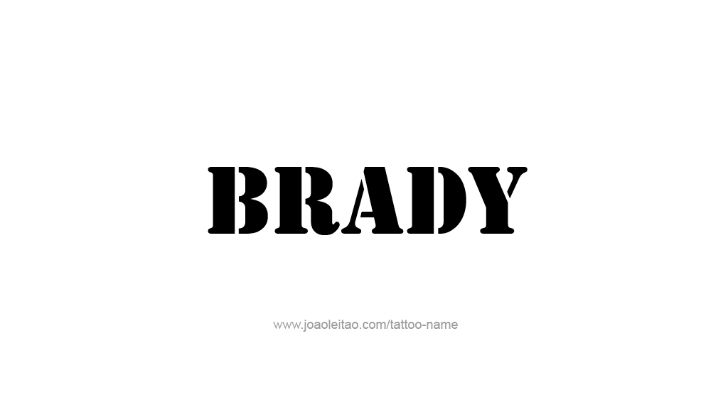 Tattoo Design  Name Brady   