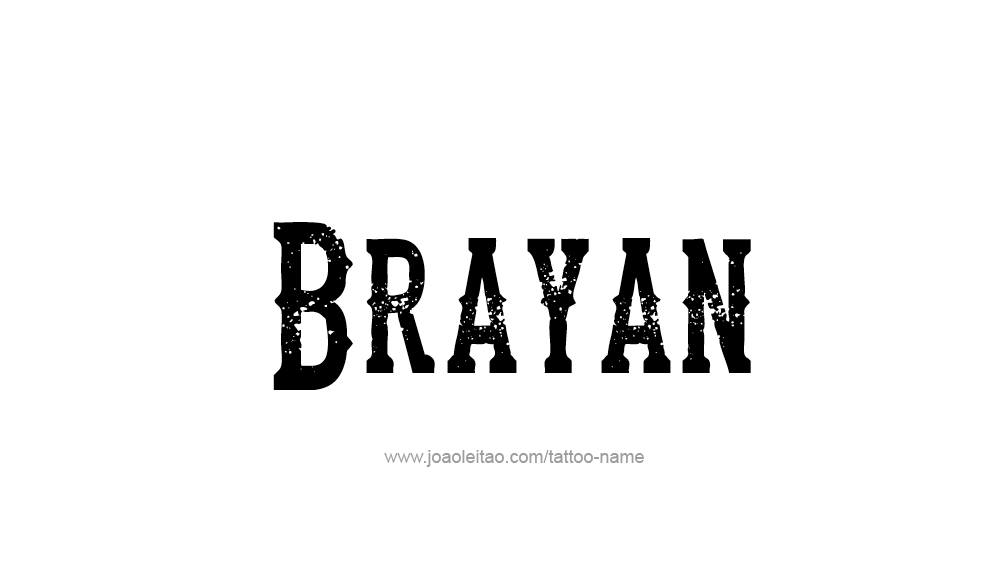 Brayan Name Tattoo Designs