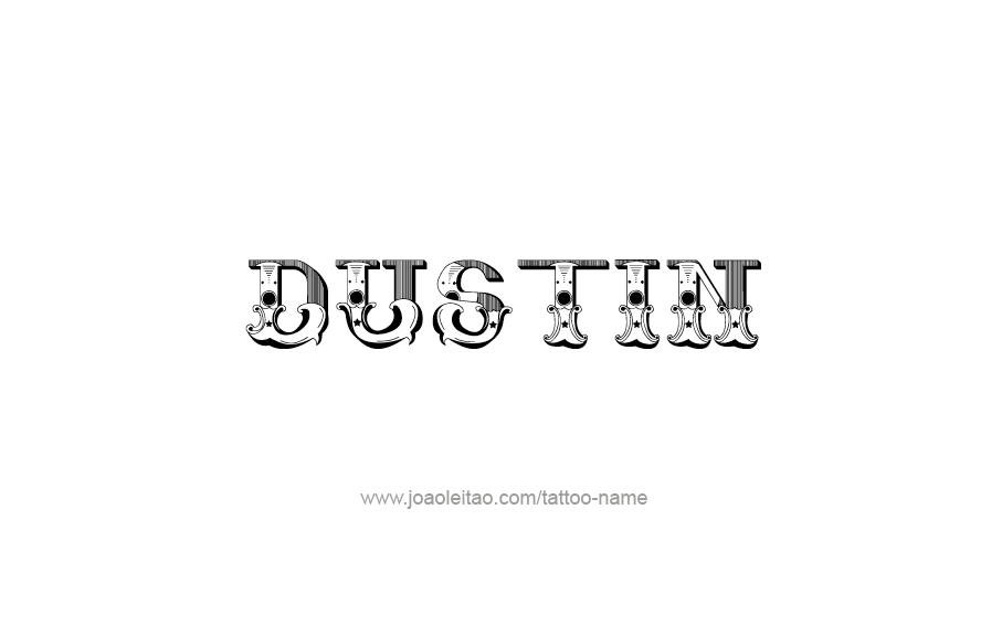 Tattoo Design  Name Dustin   