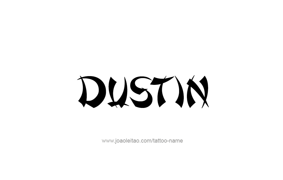 Tattoo Design  Name Dustin