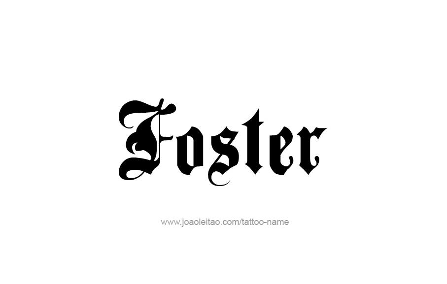 Foster Name Tattoo Designs