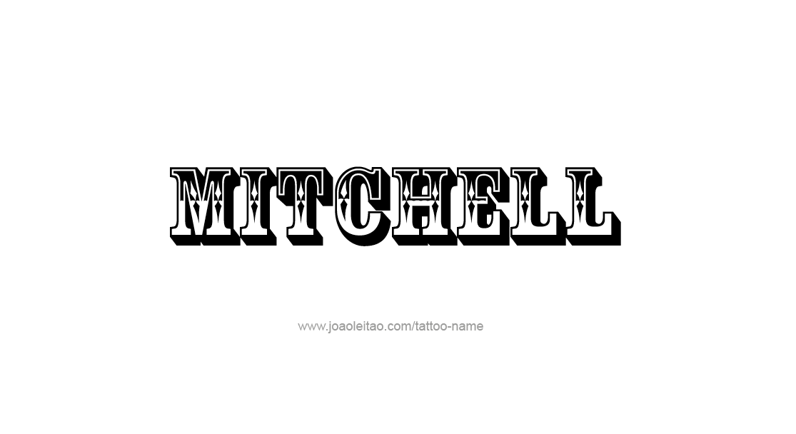 Tattoo Design  Name Mitchell   