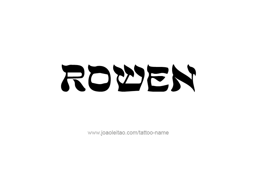 Tattoo Design  Name Rowen   