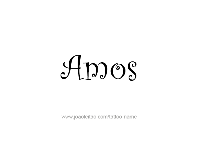 Tattoo Design Prophet Name Amos