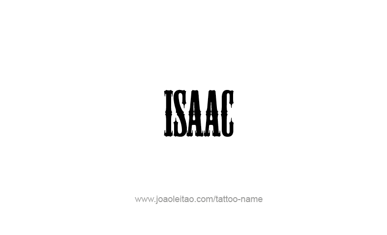 Tattoo Design Prophet Name Isaac