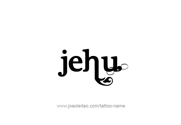 Tattoo Design Prophet Name Jehu