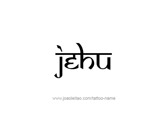 Tattoo Design Prophet Name Jehu