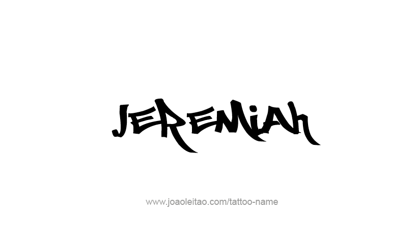 Tattoo Design Prophet Name Jeremiah