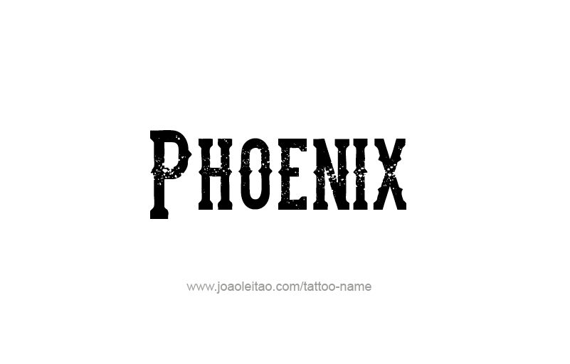 Tattoo Design USA Capital City Name Phoenix