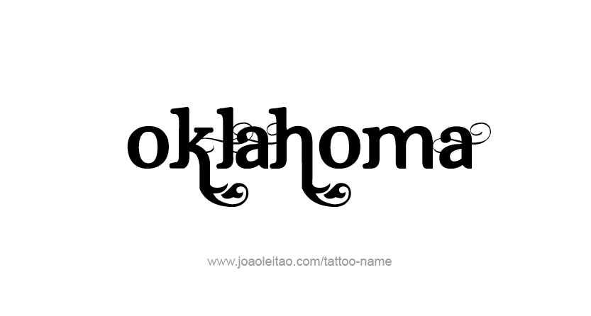Oklahoma USA State Name Tattoo Designs - Page 3 of 5 - Tattoos with Names