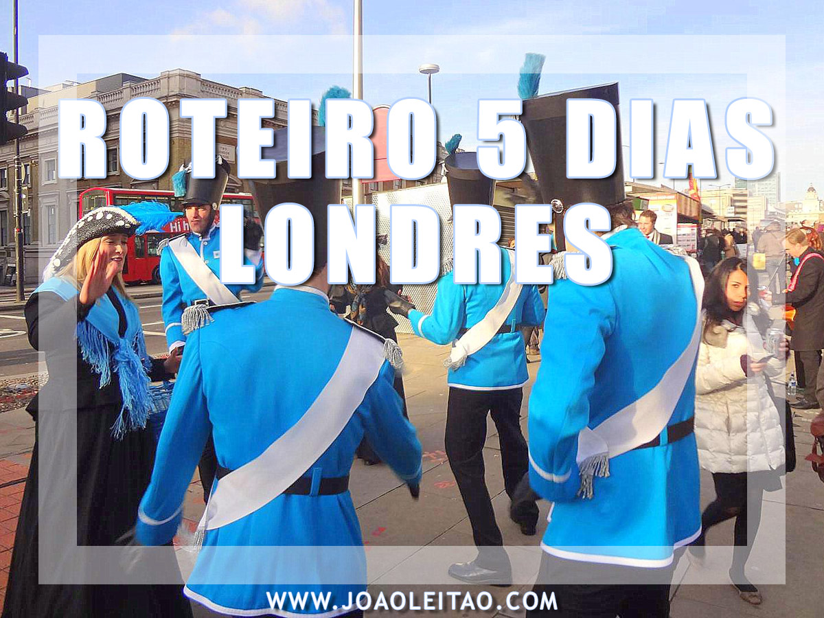 ROTEIRO 5 DIAS EM LONDRES