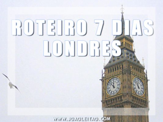 Roteiro De 7 Dias Em Londres Itinerário Diário Passo A Passo 9266